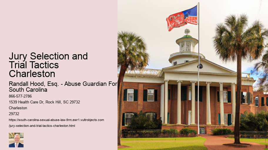 Jury Selection and Trial Tactics Charleston